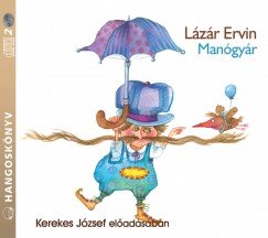 Lzr Ervin - Kerekes Jzsef - Mangyr - Hangosknyv - 2 CD