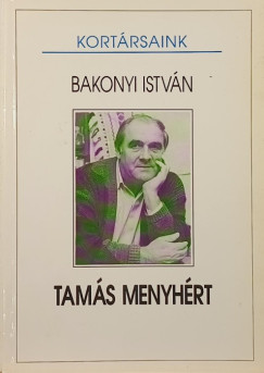 Bakonyi Istvn - Tams Menyhrt - dediklt