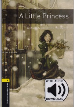 Frances Hodgson Burnett - A Little Princess - Oxford Bookworms Library 1 - MP3 Pack