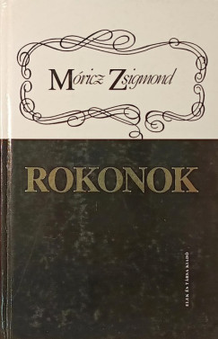 M�ricz Zsigmond - Rokonok