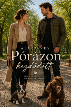 Pórázon kezdődött