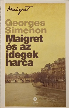 Georges Simenon - Maigret s az idegenek harca