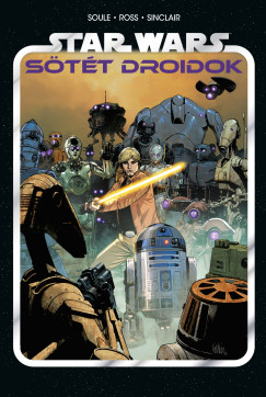 Charles Soule - Sötét droidok