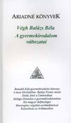 Vgh Balzs Bla - A gyermekirodalom vltozatai