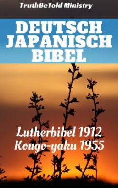 Martin Truthbetold Ministry Joern Andre Halseth - Deutsch Japanisch Bibel