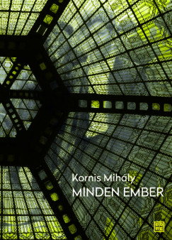 Kornis Mihály - Minden ember