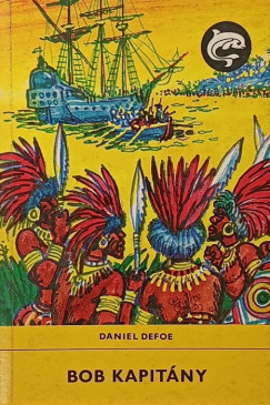 Daniel Defoe - Bob kapitány