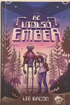 Lee Bacon - Az utolsó ember