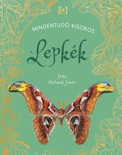 Richard Jones - MINDENTUDÓ KISOKOS - Lepkék