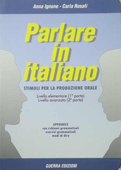 Anna Ignone - Carla Rosati - Parlare in italiano
