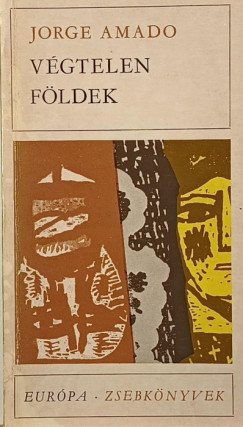 Jorge Amado - V�gtelen f�ldek