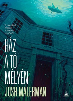 Josh Malerman - Hz a t mlyn