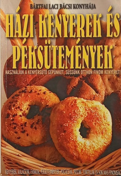 Bártfai László - Házi kenyerek és péksütemények