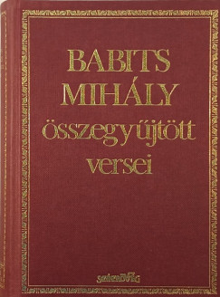 Babits Mih�ly - Babits Mih�ly �sszegy�jt�tt versei