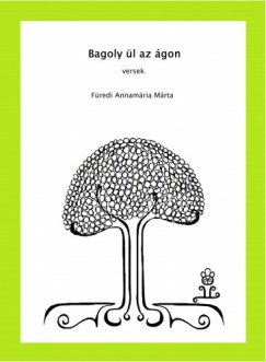 Fredi Annamria Mrta - Bagoly l az gon - Versek