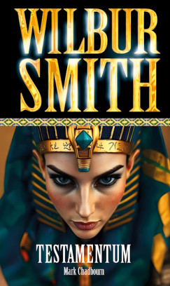 Wilbur Smith - Testamentum