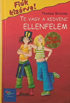 Thomas Brezina - Te vagy a kedvenc ellenfelem