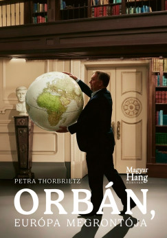 Orb�n, Eur�pa megront�ja