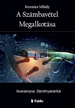 Mihly Kozonics - A Szmbavtel Megalkotsa