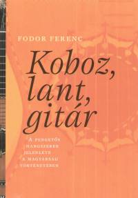 Fodor Ferenc - Koboz, lant, gitr