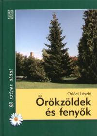 Orlci Lszl - rkzldek s fenyk