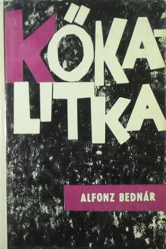 Alfonz Bednr - Kkalitka