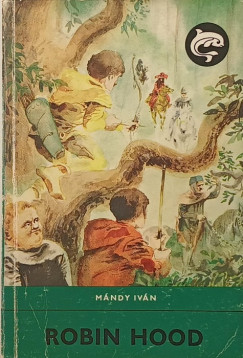 Mndy Ivn - Robin Hood