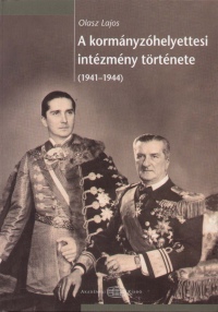 Olasz Lajos - A kormnyzhelyettesi intzmny trtnete