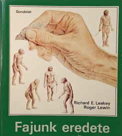 Richard Leakey - Roger Lewin - Fajunk eredete