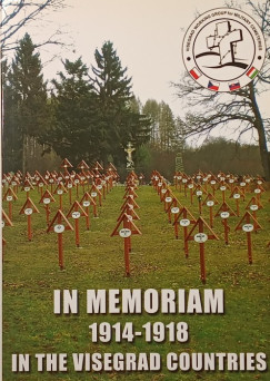 In memoriam 1914-1918- In the Visegrad countries