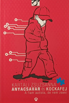 Kartali Zsuzsanna - Anyacsavar �s kockafej