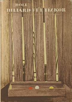 Heinrich B�ll - Bili�rd f�l t�zkor