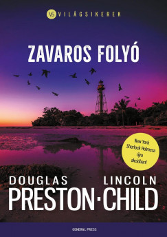 Lincoln Child - Douglas Preston - Zavaros folyó
