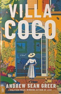Andrew Sean Greer - Villa Coco