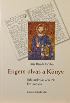 Hans-Ruedi Weber - Engem olvas a knyv