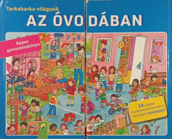 Tarkabarka világunk - Az óvodában