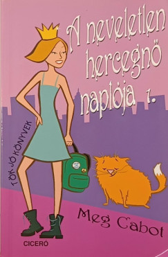 Meg Cabot - A neveletlen hercegnő naplója 1.
