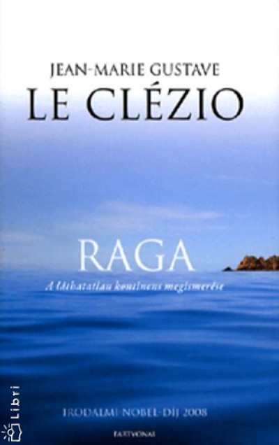 Jean-Marie Gustave Le Clézio - Raga