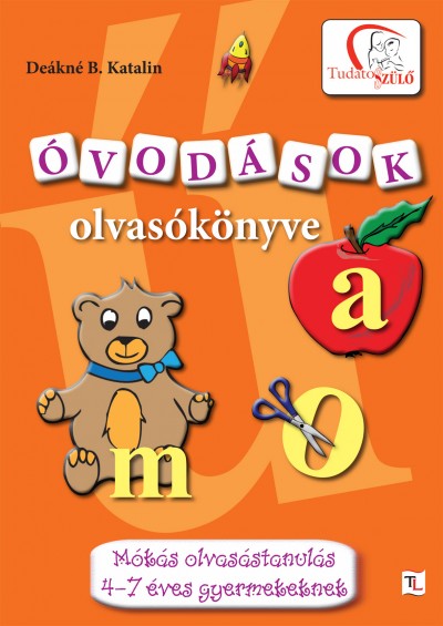 Deákné Bancsó Katalin - Óvodások olvasókönyve - a