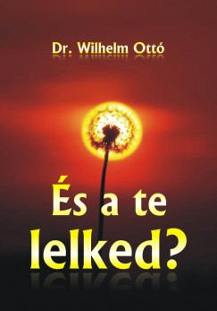 Dr. Wilhelm Ott - s a te lelked?