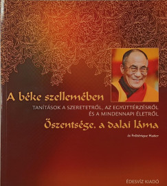 szentsge A Xiv. Dalai Lma - A bke szellemben