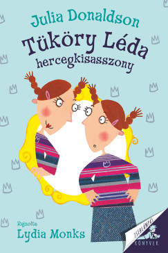 Julia Donaldson - Tkry Lda hercegkisasszony