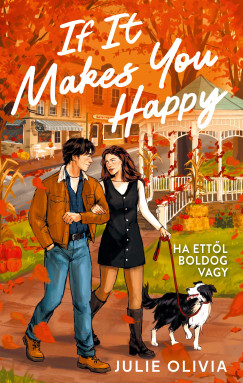 Julie Olivia - If It Makes You Happy - Ha ett�l boldog vagy