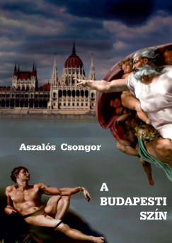 Aszals Csongor - A budapesti szn