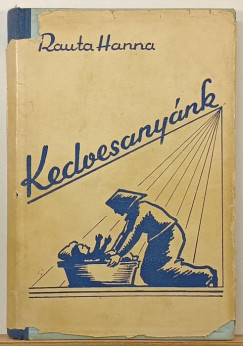 Hanna Rauta - Kedvesanyánk