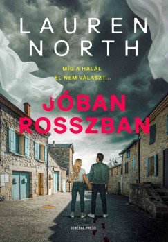 Lauren North - Jóban-rosszban