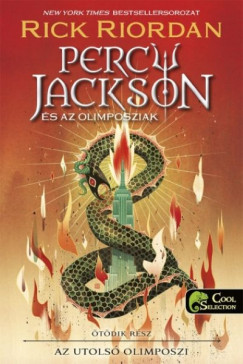 Rick Riordan - Percy Jackson és az olimposziak 5. - Az utolsó olimposzi - Keménytábla