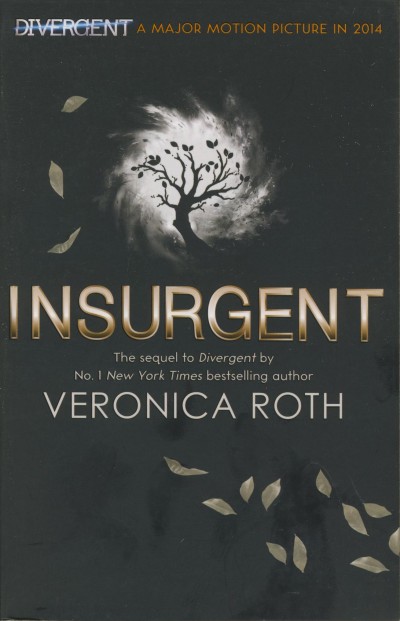 Veronica Roth - Insurgent