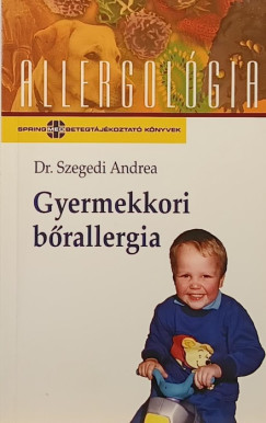 Szegedi Andrea - Gyermekkori b�rallergia