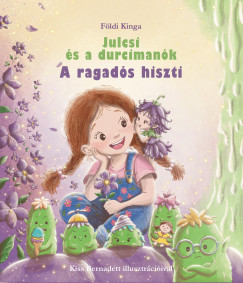 F�ldi Kinga - Julcsi �s a durciman�k